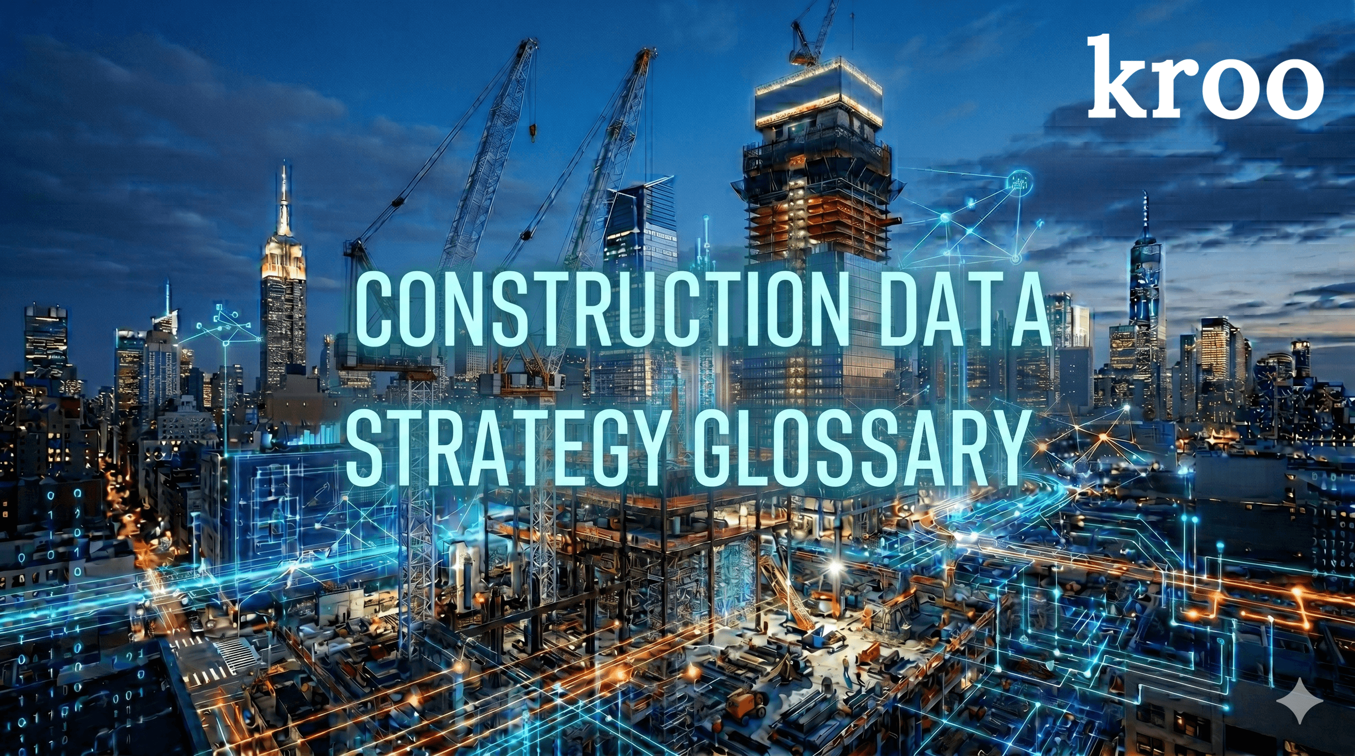 Construction data strategy glossary over a city skyline with digital network lines